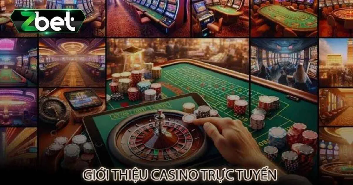 Hiểu hơn về casino trực tuyến