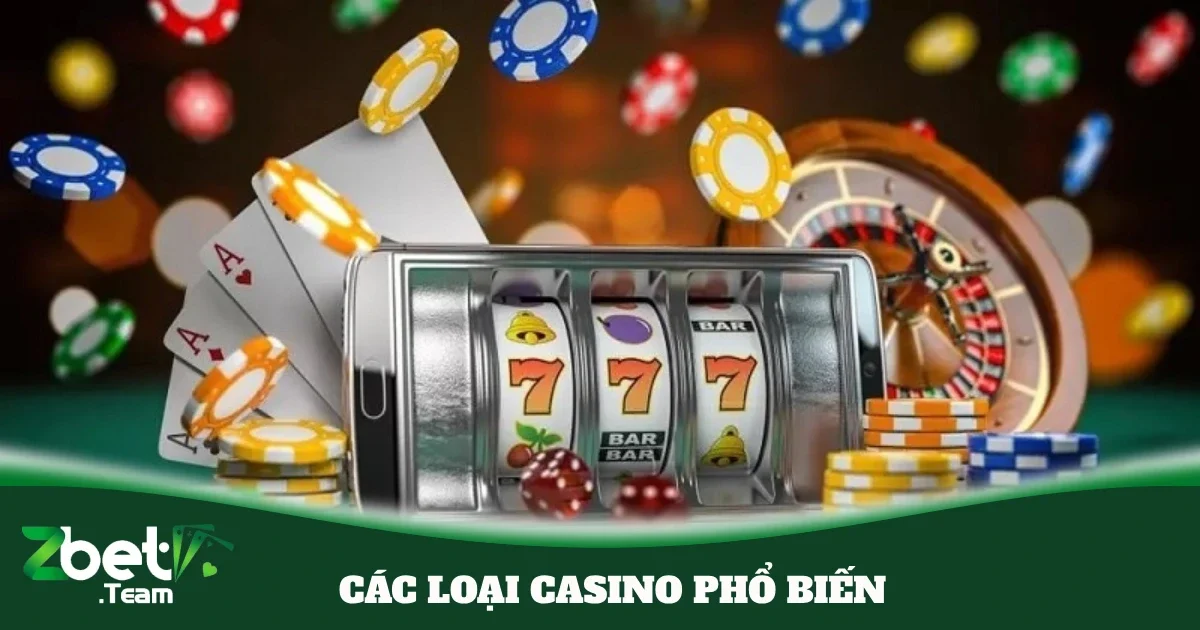 cac loai hinh casino pho bien 5