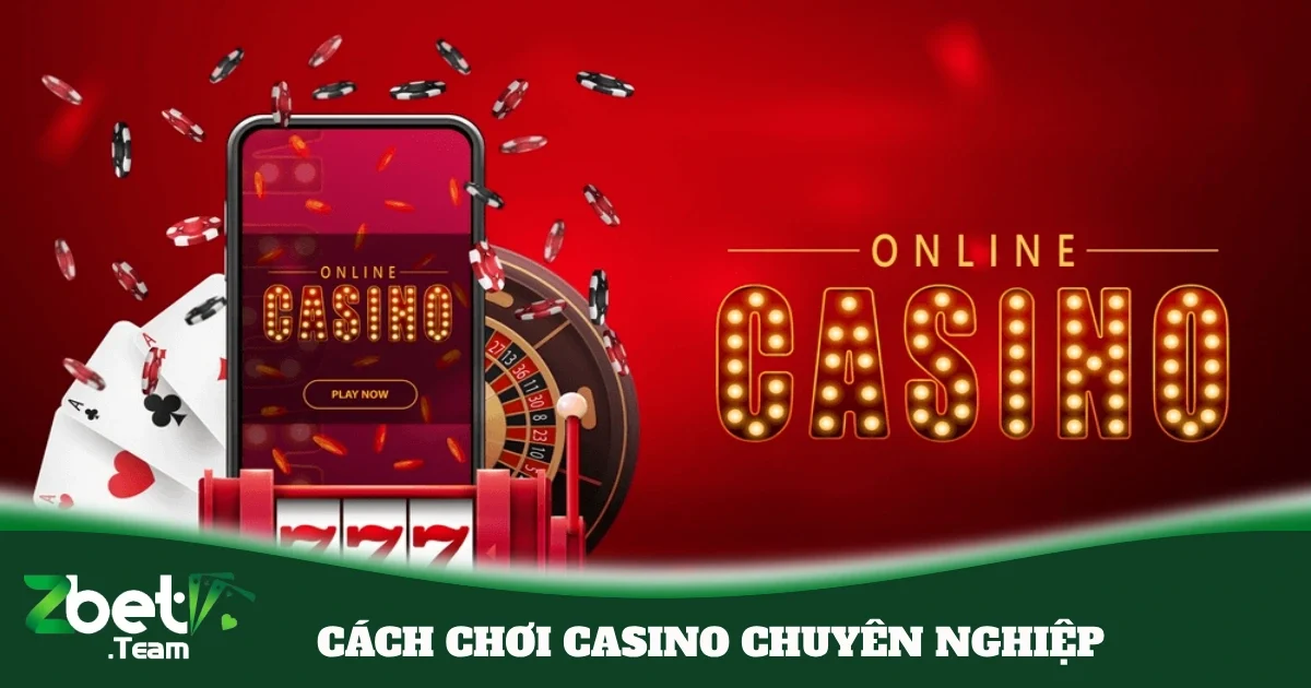 cach choi casino chuyen nghiep 4