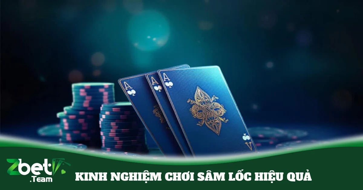 kinh nghiem choi sam loc hieu qua 4