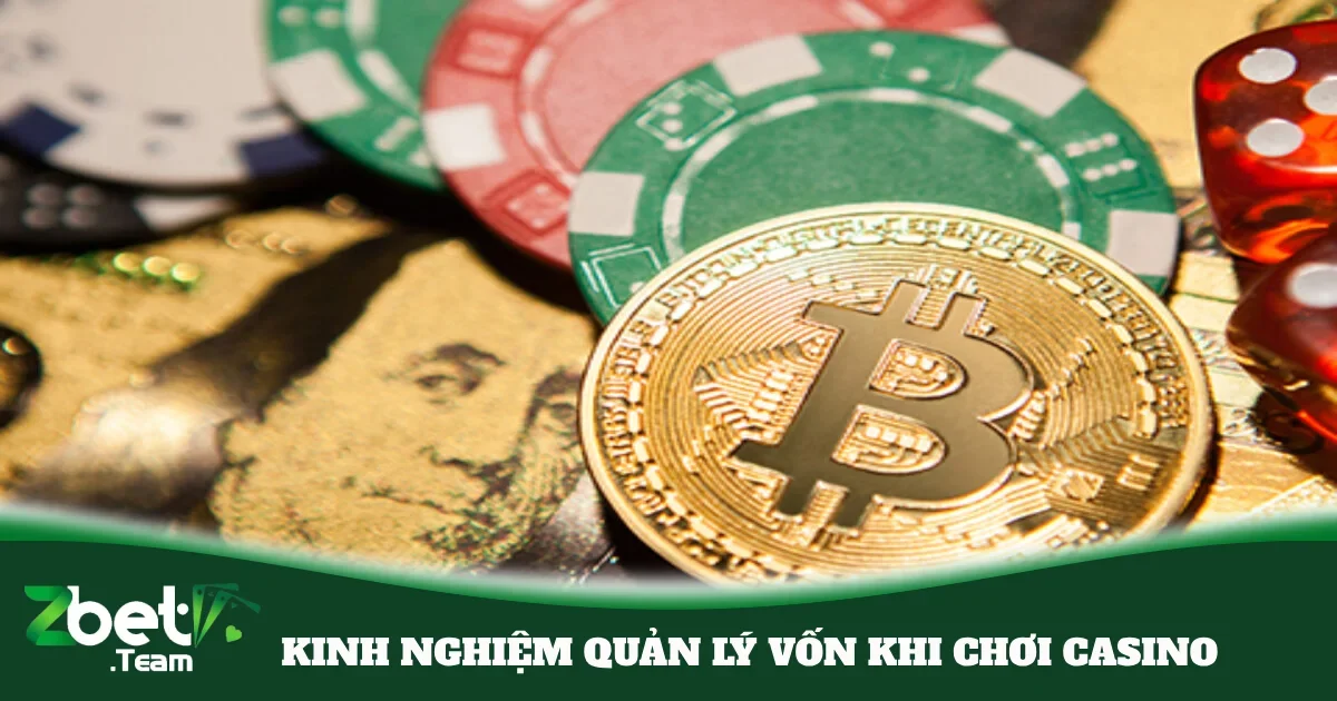 kinh nghiem quan ly von khi choi casino 5